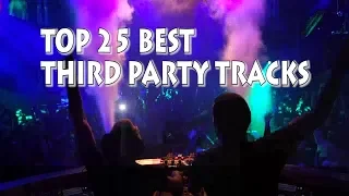 [Top 25] Best Third Party Tracks [2018]