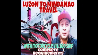 Manila to Mindanao l Traveling with Motorcycle via 2go