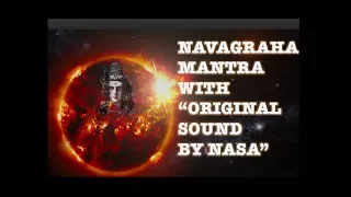 Navagraha Mantra with the Original Sounds by NASA(100%)