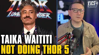 Taika Waititi Confirms He's Not Involved In Thor 5