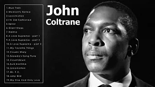 John Coltrane Best Songs - John Coltrane Greatest Hits Full Album 2022