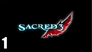 Sacred 3 co-op - Прохождение Часть 1 (PC)