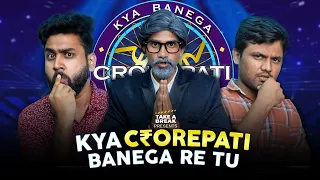 Kya Crorepati Banega re tu 😂 | KBC Spoof | Take a Break