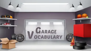 Garage Vocabulary | Garage Items | English Vocabulary