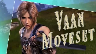 Vaan Moveset + Detail - Dissidia Final Fantasy NT (DFFAC/DFFNT)