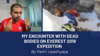 My encounter with dead bodies on Everest- By Parth Upadhyaya