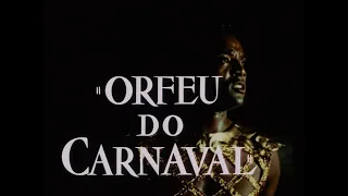 Black Orpheus Trailer (Orfeu do Carnaval)