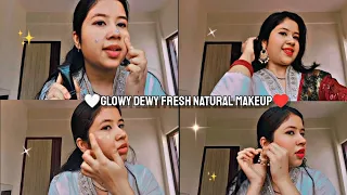 Glowy Dewy Fresh Natural Makeup✨| Simple Basic Makeup Tutorial For Beginners♥️