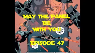 May The Panel Be With You 047 - Star Wars Infinities: A New Hope #1