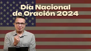 Día Nacional de Oración 2024