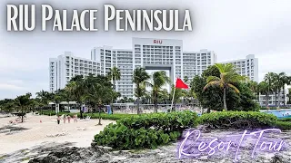 RIU Palace Peninsula RESORT TOUR | Cancun, Mexico 2022 | All-Inclusive Resort Walkthrough