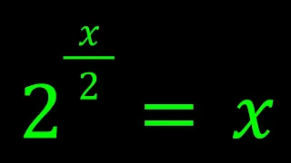 Another Nice Exponential Equation, 2^{x/2}=x