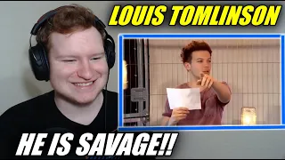 Louis Tomlinson being the savage king that he is REACTION