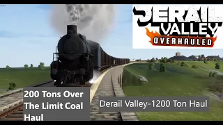 Derail Valley- 1200 tons Overweight Coal Haul with the Steam Engine, New overhauled Gamplay