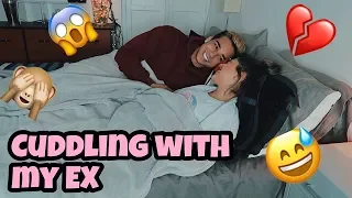 CUDDLING WITH MY EX!