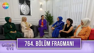 Gelin Evi 764. Bölüm Fragmanı