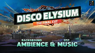 Disco Elysium Ambience | Revachol Skyline 🎶 1.5+ HOURS w/ full official soundtrack by Sea Power 🎶