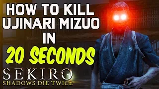 SEKIRO BOSS GUIDES - How To Easily Kill Ujinari Mizuo In 20 Seconds!