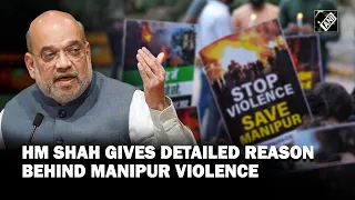 Home Minister Amit Shah gives detailed reason behind Manipur violence with historical background