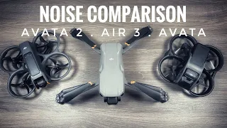 DJI Avata 2 Noise Level Comparison Against DJI Air 3 and Avata