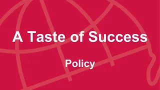 Taste of Success: Policy