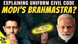 Explained - Uniform Civil Code by 2024? | Modi's One Nation One Law? | Akash Banerjee & Adwaith