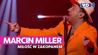 Marcin Miller & Pierwsza Zmiana Band - Miłość w Zakopanem