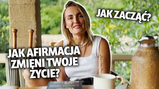 Jak zacząć afirmować? To odmieni Twoje życie OD RAZU! | Magda Malaczyńska