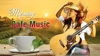 Happy Morning Cafe Music - Inspiring & Fresh Positive Energy - Beautiful Relaxing Spanish Guitar