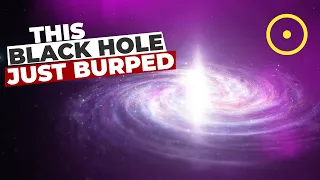 The Supermassive Black Hole That Burps