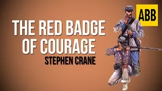 THE RED BADGE OF COURAGE: Stephen Crane - FULL AudioBook