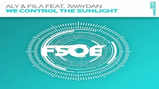 Aly & Fila Ft. Jwaydan - We Control The Sunlight (Extended Mix)