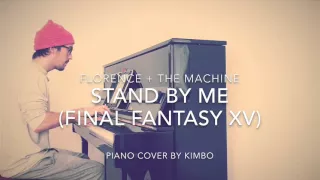 Florence + The Machine - Stand By Me (Final Fantasy XV) (Piano Cover and Sheets)