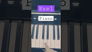 Ezel on piano - Easy Tutorial