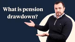 Understanding pension drawdown - how to access your UK pension flexibly