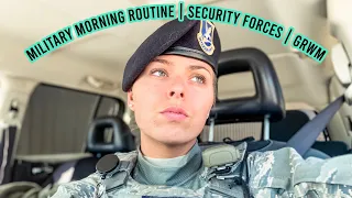 MILITARY MORNING ROUTINE | SECURITY FORCES | GRWM