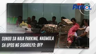 Sunog sa NAIA parking, nagmula sa upos ng sigarilyo: BFP | TV Patrol