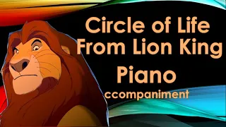 Circle of Life from Lion King Piano Accompaniment (Karaoke Version)