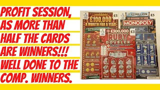 Scratch ticket profit, as more than half the cards are winners. Well done competition winners