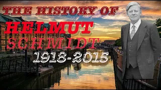 The History of Helmut Schmidt (English)