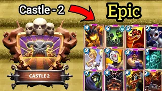 Trolling Opponents In Castle 2 With All Epic In One Deck! Castle Crush