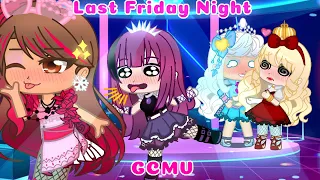 Last Friday Night GCMV | Ever After High |