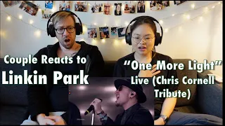 Couple Reacts to Linkin Park "One More Light" Live (Chris Cornell Tribute)