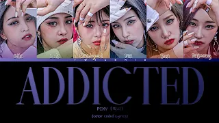 PIXY (픽시) - 'Addicted' Lyrics Tradução/Legendado (Color Coded Lyrics)