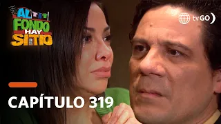 Al Fondo hay Sitio 6: Lucho le pide el divorcio a Reina  (Capítulo n° 319)