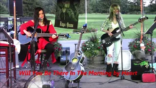 will you be there in the morning by Heart - Donna & Sandy Nye (KINGS & QUEENS ACOUSTIC)