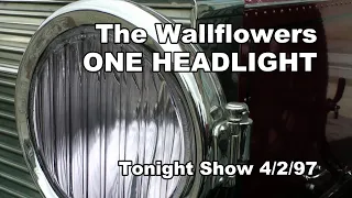 The Wallflowers - One Headlight - Tonight Show 4/2/97 HQ stereo 25th anniversary!