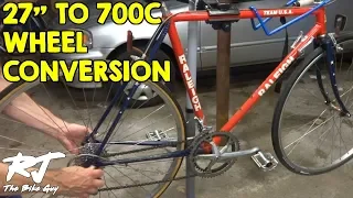 How To Do 27 Inch To 700c Wheel Conversion - Vintage Bike Update