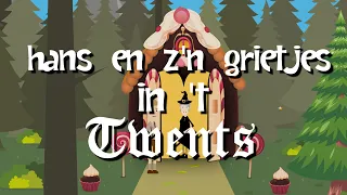 SPROOKJES IN 'T TWENTS #3 (HANS EN Z'N GRIETJES) | GLADJAKKERS