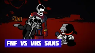 FNF VS VHS Sans (Undertale Creepypasta)